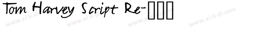 Tom Harvey Script Re字体转换